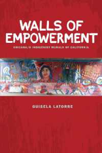 Walls of Empowerment : Chicana/o Indigenist Murals of California