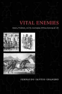 奴隷制、略奪とアメリカ先住民の政治経済<br>Vital Enemies : Slavery, Predation, and the Amerindian Political Economy of Life