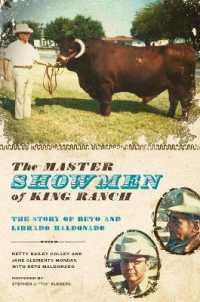 The Master Showmen of King Ranch : The Story of Beto and Librado Maldonado