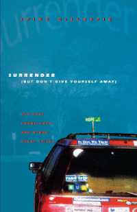 Surrender (But Don't Give Yourself Away) : Old Cars, Found Hope, and Other Cheap Tricks -- Paperback / softback