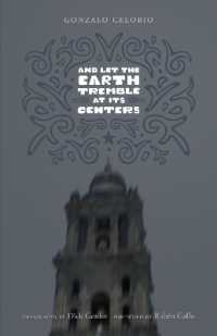 And Let the Earth Tremble at Its Centers (Texas Pan American Literature in Translation Series)