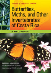 Butterflies, Moths, and Other Invertebrates of Costa Rica : A Field Guide