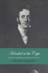 Herschel at the Cape : Diaries and Correspondence of Sir John Herschel, 1834-1838