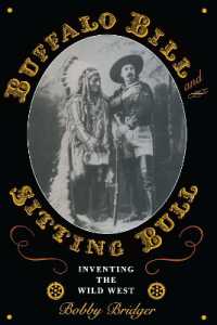 Buffalo Bill and Sitting Bull : Inventing the Wild West (M. K. Brown Range Life Series)