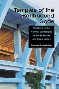 Temples of the Earthbound Gods : Stadiums in the Cultural Landscapes of Rio de Janeiro and Buenos Aires