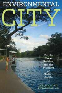 Environmental City : People, Place, Politics, and the Meaning of Modern Austin
