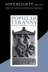 Popular Tyranny : Sovereignty and Its Discontents in Ancient Greece