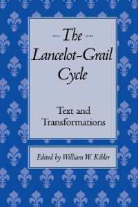 The Lancelot-Grail Cycle : Text and Transformations
