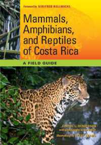 Mammals, Amphibians, and Reptiles of Costa Rica : A Field Guide
