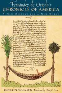 Fernández De Oviedo's Chronicle of America : A New History for a New World