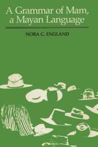 A Grammar of Mam, a Mayan Language (Texas Linguistics Series)