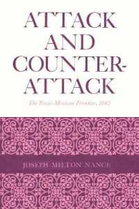 Attack and Counterattack : The Texas-Mexican Frontier, 1842
