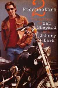 2 Prospectors : The Letters of Sam Shepard & Johnny Dark (Southwestern Writers Collection)