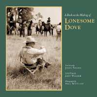 A Book on the Making of Lonesome Dove (Southwestern & Mexican Photography Series, the Wittliff Collections at Texas State University)