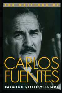 The Writings of Carlos Fuentes (Texas Pan American Series)