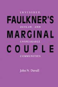 Faulkner's Marginal Couple : Invisible, Outlaw, and Unspeakable Communities