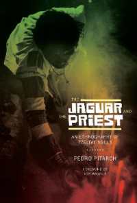 The Jaguar and the Priest : An Ethnography of Tzeltal Souls