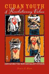 Cuban Youth and Revolutionary Values : Educating the New Socialist Citizen