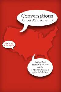 Conversations Across Our America : Talking about Immigration and the Latinoization of the United States