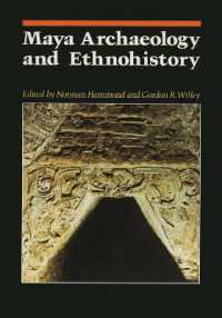 Maya Archaeology and Ethnohistory (Texas Pan American Series)