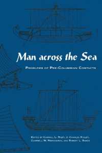 Man Across the Sea : Problems of Pre-Columbian Contacts