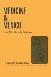 Medicine in Mexico : From Aztec Herbs to Betatrons (Texas Pan American Series)