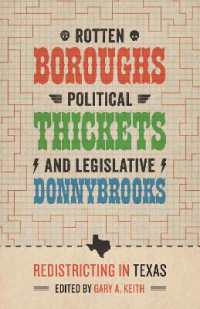 Rotten Boroughs, Political Thickets, and Legislative Donnybrooks : Redistricting in Texas