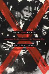 Kill for Peace : American Artists against the Vietnam War