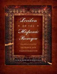 Lexikon of the Hispanic Baroque : Transatlantic Exchange and Transformation