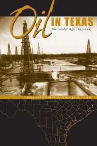 Oil in Texas : The Gusher Age, 1895-1945