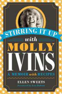 Stirring It Up with Molly Ivins : A Memoir with Recipes