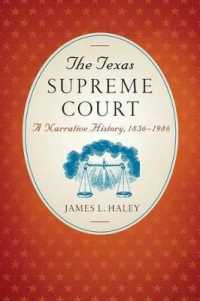 The Texas Supreme Court : A Narrative History, 1836-1986 (Texas Legal Studies Series)