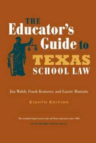 The Educator's Guide to Texas School Law （8TH）