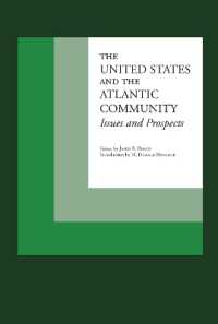 The United States and the Atlantic Community : Issues and Prospects