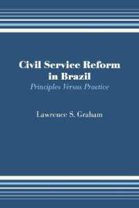 Civil Service Reform in Brazil : Principles Versus Practice (Llilas Latin American Monograph Series)