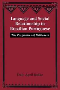 Language and Social Relationship in Brazilian Portuguese : The Pragmatics of Politeness