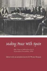 Making Peace with Spain : The Diary of Whitelaw Reid, September-December, 1898