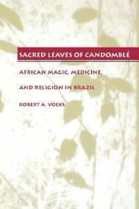 Sacred Leaves of Candomblé : African Magic, Medicine, and Religion in Brazil