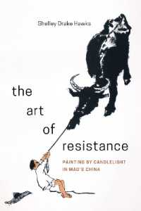 The Art of Resistance : Painting by Candlelight in Mao's China (The Art of Resistance)