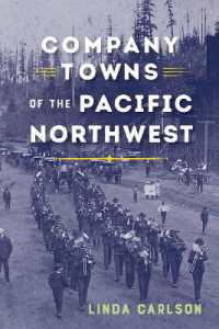 Company Towns of the Pacific Northwest (Company Towns of the Pacific Northwest)