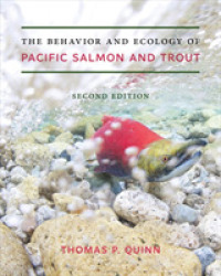 The Behavior and Ecology of Pacific Salmon and Trout (The Behavior and Ecology of Pacific Salmon and Trout) （2ND）