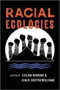 Racial Ecologies (Racial Ecologies)