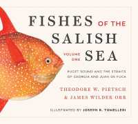 Fishes of the Salish Sea : Puget Sound and the Straits of Georgia and Juan De Fuca (Fishes of the Salish Sea)