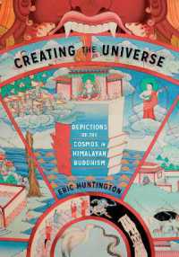 Creating the Universe : Depictions of the Cosmos in Himalayan Buddhism (Global South Asiaglobal South Asiaglobal South Asiaglobal South Asiaglobal South Asiacreating the Universe)