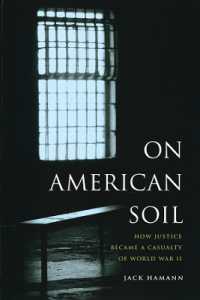 On American Soil : How Justice Became a Casualty of World War II (On American Soil)
