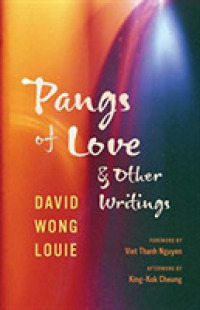 Pangs of Love and Other Writings (Classics of Asian American Literatureclassics of Asian American Literatureclassics of Asian American Literatureclassics of Asian American Literatureclassics of Asian American Literaturepangs of Love and Other Writing