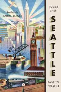 Seattle, Past to Present (Seattle, Past to Present)