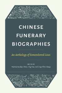 Chinese Funerary Biographies : An Anthology of Remembered Lives (Chinese Funerary Biographies)