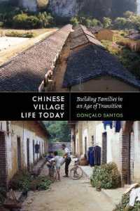 Chinese Village Life Today : Building Families in an Age of Transition (Chinese Village Life Today)
