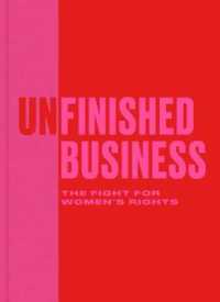 Unfinished Business : The Fight for Women's Rights